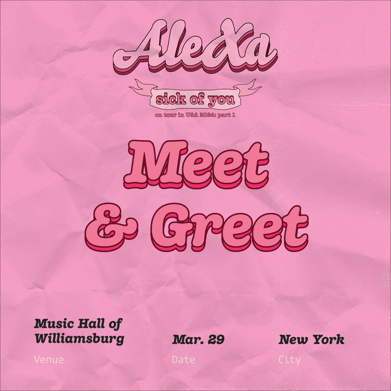 ALEXA - NEW YORK - MEET & GREET PACKAGE