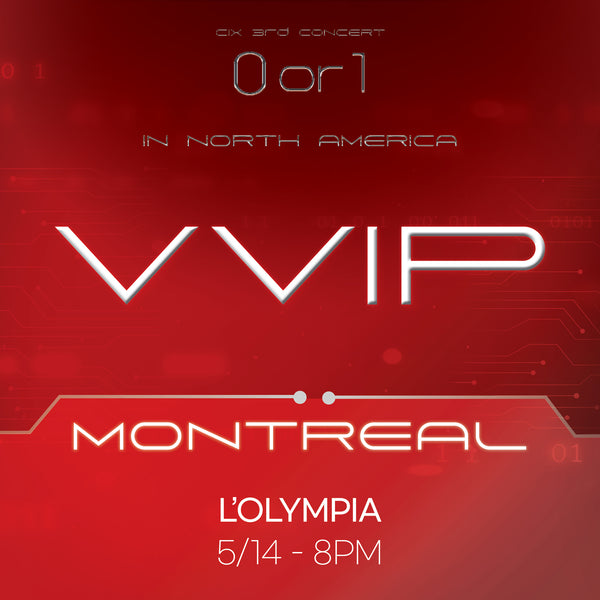 CIX - Montreal - VVIP ADMISSION