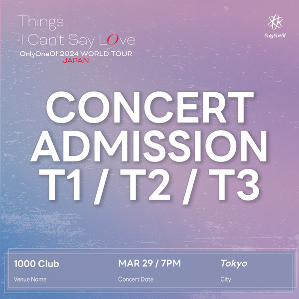 ONLYONEOF - TOKYO CONCERT - GENERAL ADMISSION
