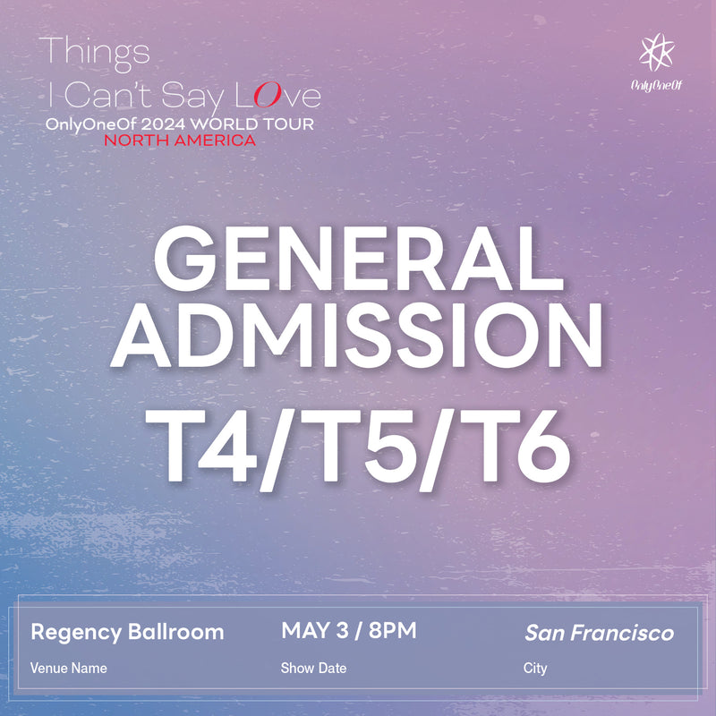 ONLYONEOF - SAN FRANCISCO - GENERAL ADMISSION